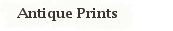 Antique Prints